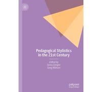 Pedagogical Stylistics In The 21st Century