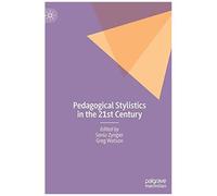 Pedagogical Stylistics In The 21st Century