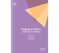 Pedagogical Stylistics In The 21st Century