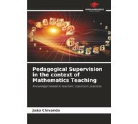 Pedagogical Supervision in the context of Mathematics Teaching: Knowledge related to teachers' classroom practices