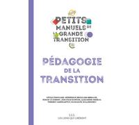 Pédagogie - Campus De La Transition - Les Liens Qui Liberent - broché - Guide