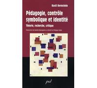 Pédagogie, contrôle symbolique et identité