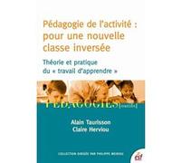 Pédagogie de l'activité : pour une nouvelle classe inversée