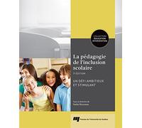 Pedagogie de l'inclusion scolaire 3e edition Nadia Rousseau (Auteur)