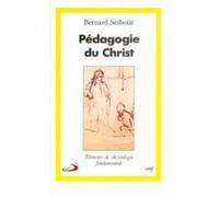 Pédagogie du christ Bernard Sesboüé (Auteur)
