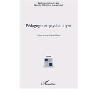 Pédagogie et psychanalyse - Mireille Cifali - L'harmattan - broché - Essai