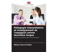 Pédagogie interprétative et enseignement de l'espagnol comme deuxième langue