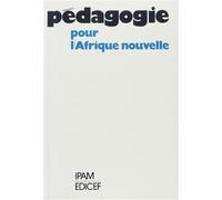 Pédagogie pour l'Afrique nouvelle