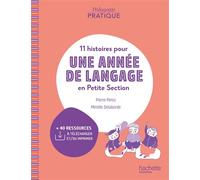 Pédagogie pratique - 11 histoires pour une année de langage en PS maternelle Edition 2024 - Pierre Peroz - Hachette Education - broché - Guide