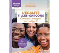 Pédagogie pratique - L'égalité filles-garçons - Comment l'enseigner au collège ? Edition 2025 - Marie-Alix Thomelin - Hachette Education - broché - Scolaire / Universitaire