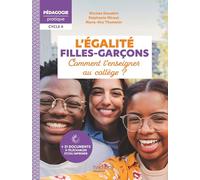 Pédagogie pratique - L'égalité filles-garçons - Comment l'enseigner au collège ? - Ed. 2025