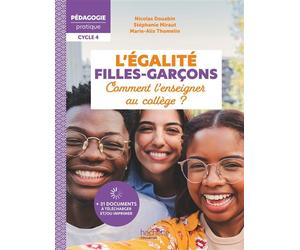 Pédagogie pratique - L'égalité filles-garçons - Comment l'enseigner au collège ? Edition 2025 - Marie-Alix Thomelin - Hachette Education - broché - Scolaire / Universitaire