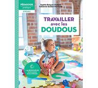Fabienne Quibel-Périnelle - Travailler avec les doudous en maternelle Cycle 1 - Éd. 2022 - Broché