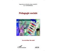 Pédagogie sociale Au carrefour du social - Serge Dalla Piazza - L'harmattan - broché - Essai