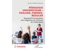 Pédagogie universitaire : évaluer, former, réguler: Dispositif d’évaluation des stagiaires en sciences de l’éducation
