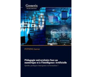 Pédagogie universitaire face au numérique et à l’Intelligence Artificielle