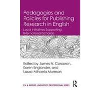 Pedagogies And Policies For Publishing Research In English