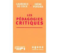 Pédagogies critiques - Cock De - Agone - broché - Guide