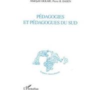 Pédagogies et pédagogues du Sud - Abdeljalil Akkari - L'harmattan - broché - Essai