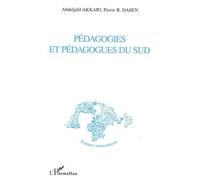 Pédagogies et pédagogues du Sud - Abdeljalil Akkari - L'harmattan - broché - Essai