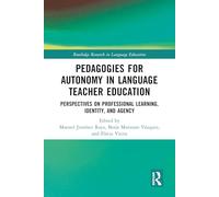 Pedagogies for Autonomy in Language Teacher Education
