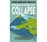 Pedagogies Of Collapse
