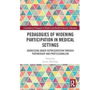Pedagogies of Widening Participation in Medical Settings