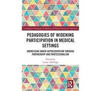 Pedagogies of Widening Participation in Medical Settings - Taylor amp Francis Ltd - Taylor amp Francis Ltd - Livre en Anglais - Hardback Taylor amp Francis LtdTaylor amp Francis Ltd (Auteur)