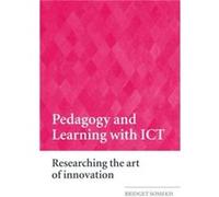 Pedagogy and Learning with ICT by Bridget Somekh Bridget Somekh (Auteur)