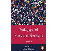 Pedagogy of Physical Science Part I