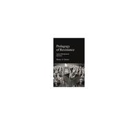 Pedagogy Of Resistance