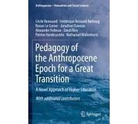 Pedagogy Of The Anthropocene Epoch For A Great Transition