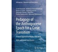 Pedagogy Of The Anthropocene Epoch For A Great Transition