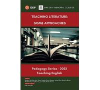 Pedagogy Series- Teaching Literature: Some Approaches- English