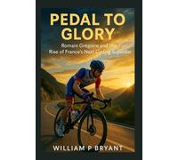 Pedal to Glory: Romain Grégoire and the Rise of France’s Next Cycling Superstar