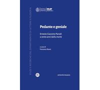 Pedante e geniale. Ernesto Giacomo Parodi a cento anni dalla morte