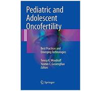 Pediatric And Adolescent Oncofertility