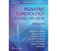 Pediatric Cardiology Board Review: Print + Ebook With Multimedia