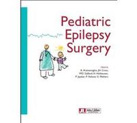 Pediatric Epilepsy Surgery Alexis Arzimanoglou (Auteur), J. Helen Cross (Auteur), William D. Gaillard (Auteur), Hans Holthausen (Auteur), Prasanna Jayakar (Auteur), Philippe Kahane (Auteur), Gary Math