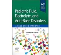 Pediatric Fluid, Electrolyte, And Acid-Base Disorders