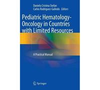 Pediatric Hematology-Oncology In Countries With Limited Resources