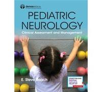 Pediatric Neurology Edited by E Steve Roach (Auteur)