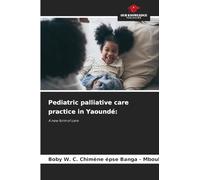 Pediatric palliative care practice in Yaoundé