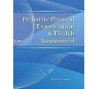 Pediatric Physical Examination & Health Assessment