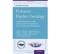 Pediatric Psycho-Oncology: A Quick Reference On The Psychosocial Dimensions Of Cancer Symptom Management Unknown (Auteur)
