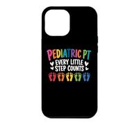 Pediatric PT Little Step Counts Pediatric Physical Therapist Coque pour iPhone 12 Pro Max