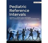 Pediatric Reference Intervals by Adeli & Khosrow & PhD PhD & University of Toronto & Departments of Biochemistry and Laboratory Medicine & Pathology & Tor Adeli Khosrow PhD PhD University of Toronto D