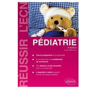 Pédiatrie - 3e édition - André Labbé - Ellipses - broché - Scolaire / Universitaire