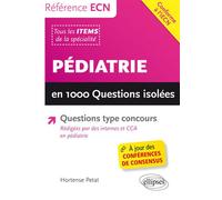 Pédiatrie en 1000 questions isolées - Hortence Petat - Ellipses - broché - Scolaire / Universitaire
