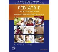 Pédiatrie pour le praticien: Médecine de l'enfant et de l'adolescent